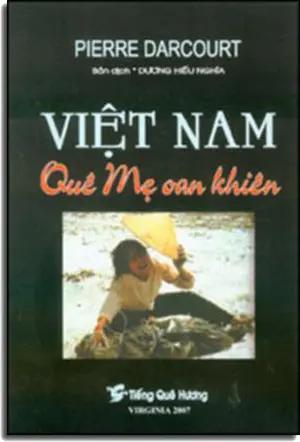 Việt Nam Quê Mẹ Oan Khiên Tiếng Quê Hương