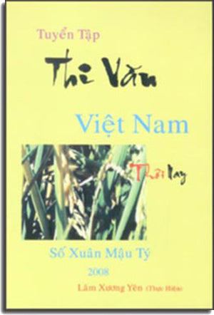 Tuyển Tập Thi Văn Việt Nam Thời Nay - số Xuân Mậu Tý 2008 TAC GIA