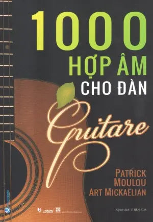 1000 Hợp Âm Cho Đàn Guitare (Art Michaelian) 1000 Hợp Âm Dành Cho Ðàn Guitare .