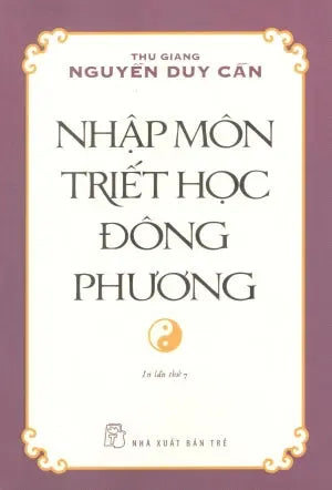 Nhập Môn Triết Học Đông Phương (Triết Học Nhập Môn Đông Phương) Trẻ (Thanh Nien)
