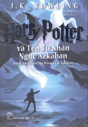 Harry Potter Và Tên Tù Nhân Ngục Azkaban - Tập 3 . Trẻ