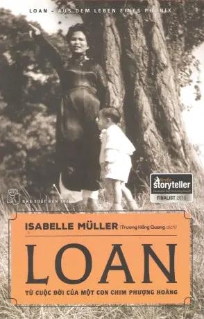 Loan - Từ Cuộc Đời Của Một Con Chim Phượng Hoàng . Trẻ