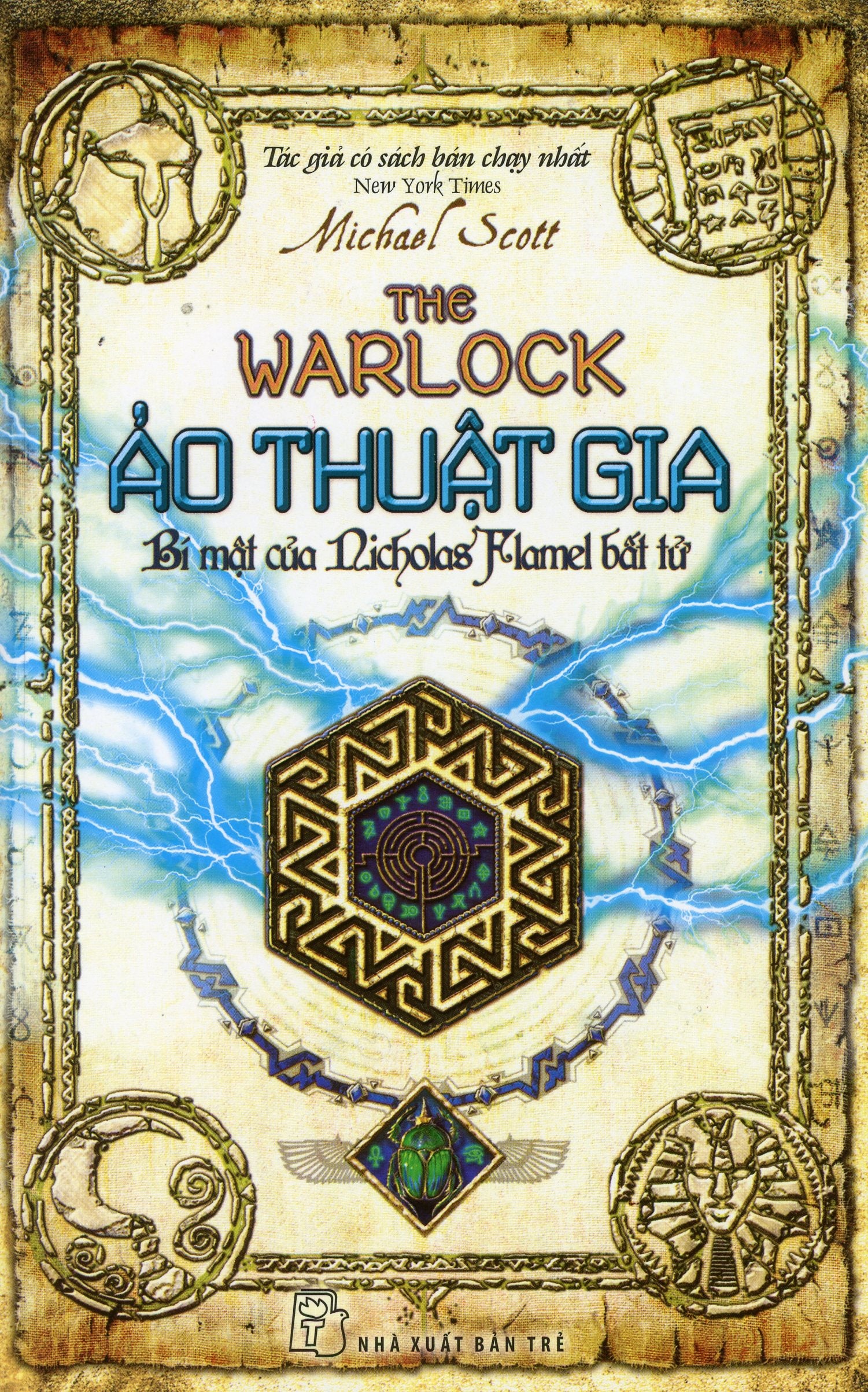 Ảo Thuật Gia , Bí Mật Của Nicholas Flamel Bất Tử - The Warlock: The Secrets Of The Immortal Nicholas Flamel . (Copy)