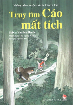 Những Mẩu Chuyện Vui Của Cáo Và Thỏ - Truy Tìm Cáo Mất Tích / Koek Koek Vos en Haas Kim Đồng