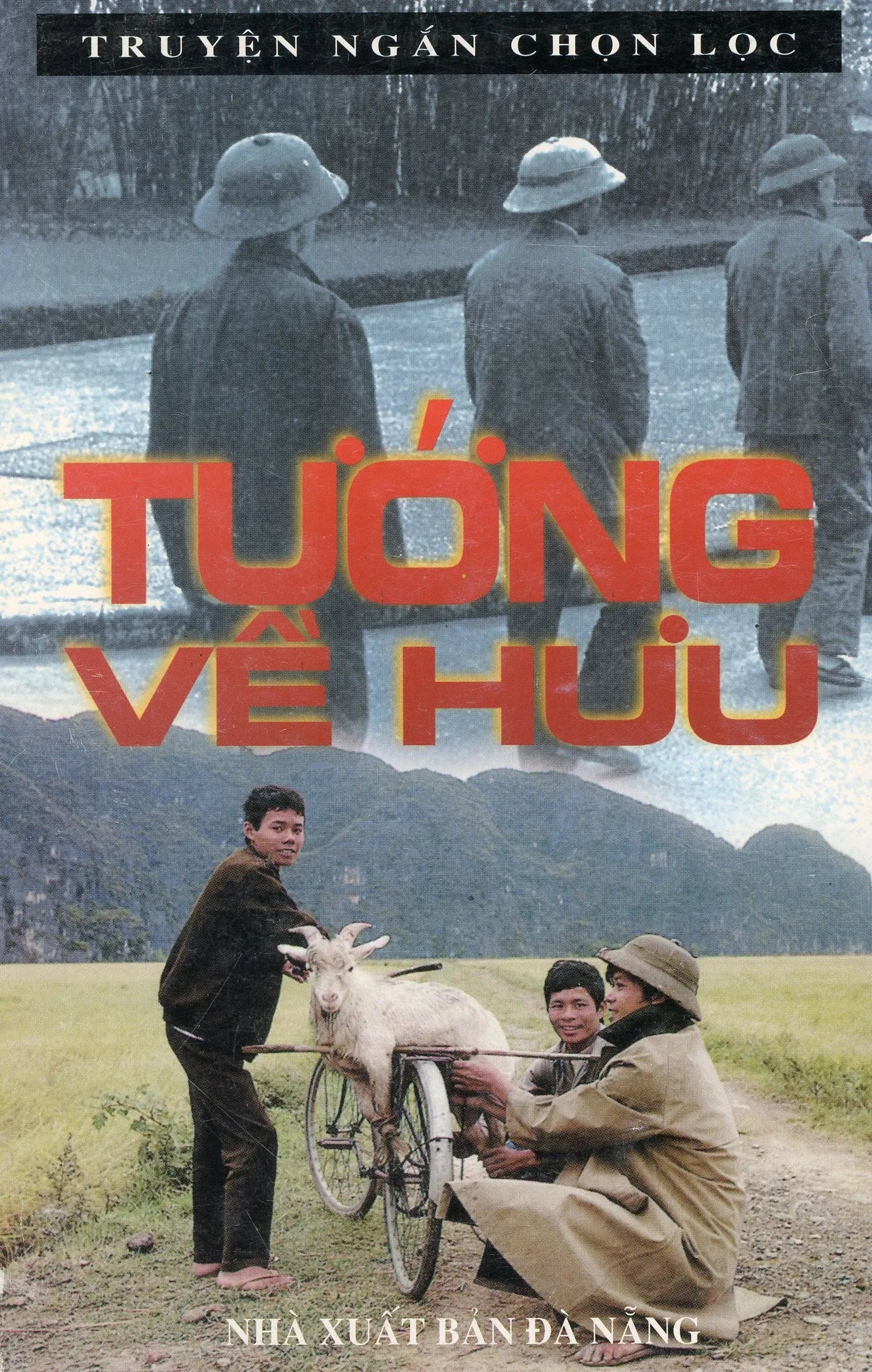 Tướng về hưu (Truyện ngắn chọn lọc) Nhà xuất bản Đà Nẵng