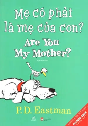 Mẹ Có Phải Là Mẹ Của Con ? (Song Ngữ Anh Việt, Hình Ảnh Màu) / Are You My Mother ?. Phụ Nữ (Q.Văn)