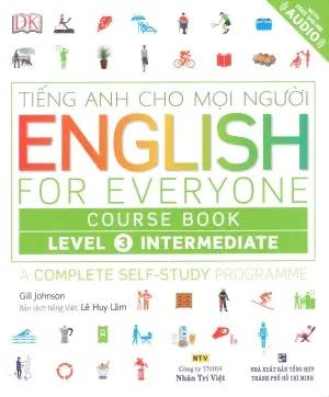 Tiếng Anh Cho Mọi Người - English For Everyone - Course Book - Level 3 (Sách + 1CD) . Tổng Hợp TP (M.Tâm)