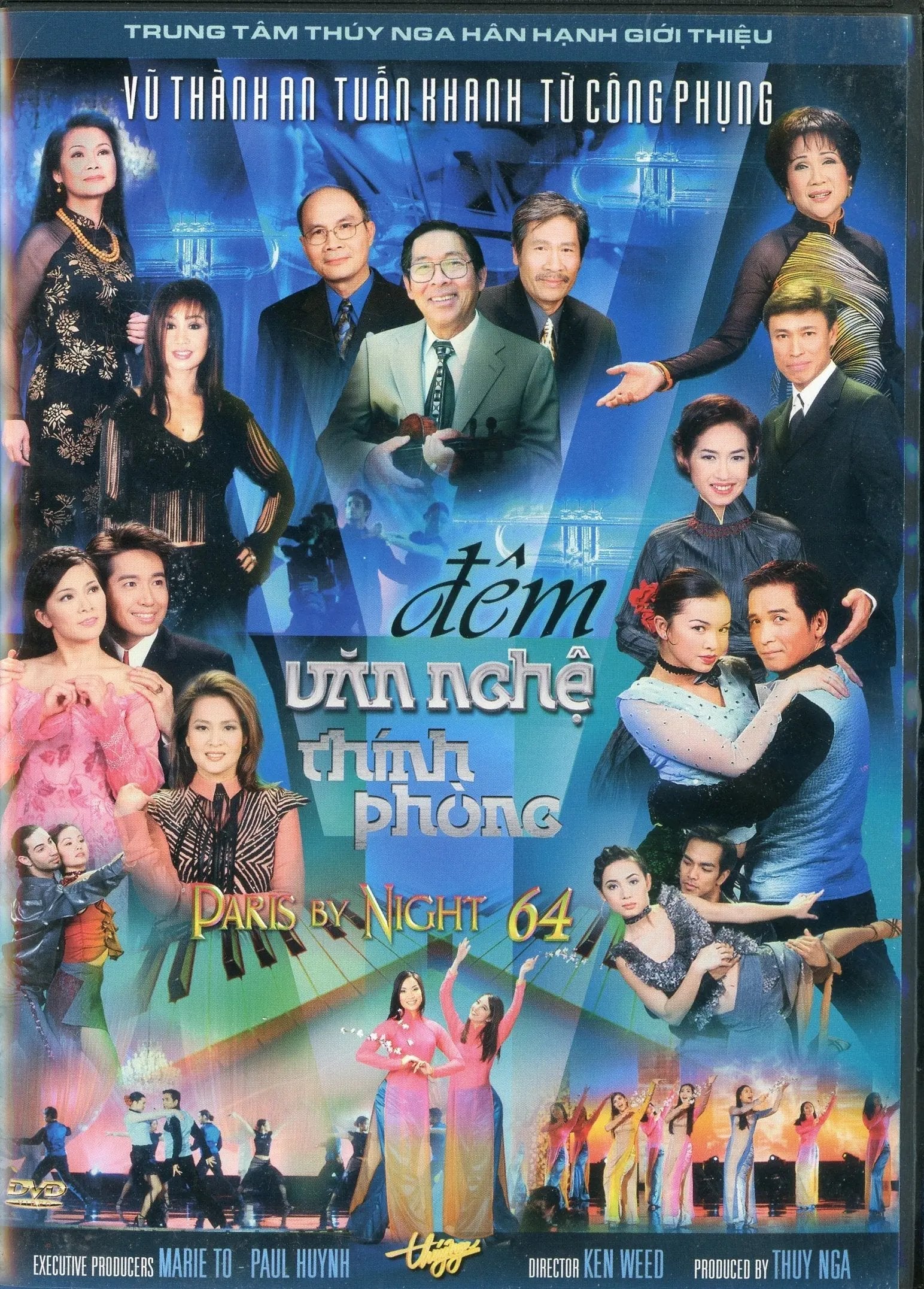 Thúy Nga Paris by Night 64 - Đêm văn nghệ thính phòng Thúy Nga