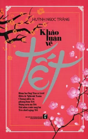 Khảo Luận Về Tết (Tết Việt Nam, Tết Nguyên Đán)