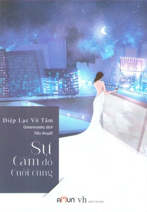 Sự Cám Dỗ Cuối Cùng (Tiểu Thuyết) Văn Học (Đinh Tị)