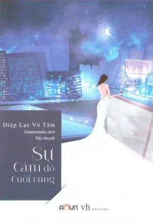Sự Cám Dỗ Cuối Cùng (Tiểu Thuyết) Văn Học (Đinh Tị)