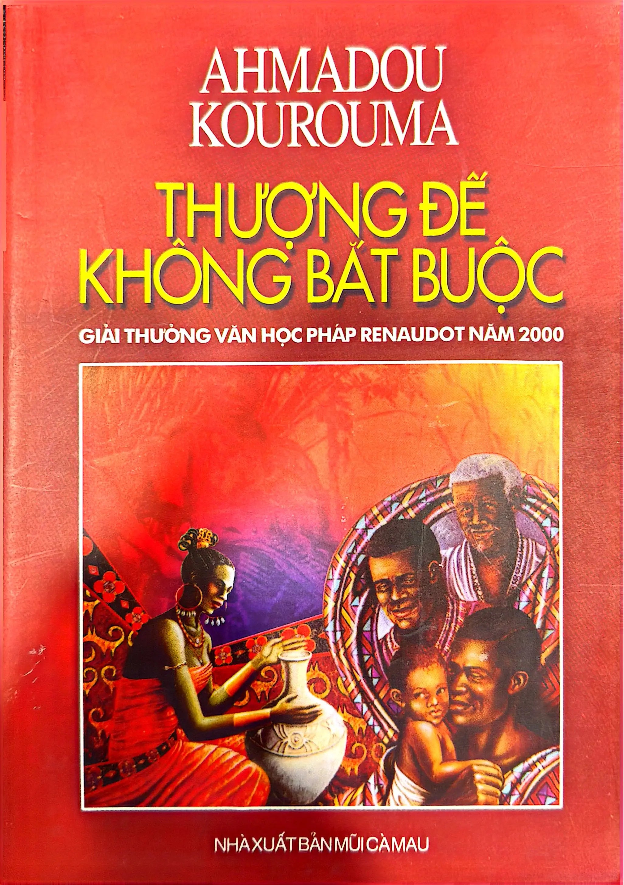 Thượng Đế Không Bắt Buộc - Ahmadou Kourouma