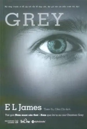 50 Sắc Thái - Tập 4: Grey / Grey: Fifty Shades Of Grey As Told By Chritian