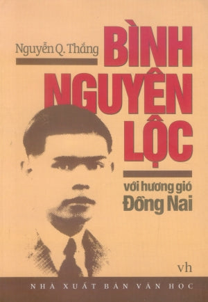 Bình Nguyên Lộc Với Hương Gió Đồng Nai. Văn Học (Th.Lâm)