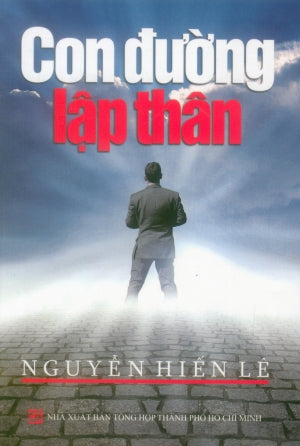 Con Đường Lập Thân (Nguyễn Hiến Lê) . Tổng Hợp TP (Th.Lâm)