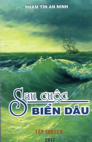 Sau Cuộc Biển Dâu (Sau Cuộc Bể Dâu) . Tác Giả