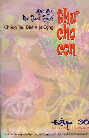 Thư Cho Con Tập 30 - Chống Tàu Diệt Việt Cộng Đại Gia Đình & Nguyễn Ngọc Huy Foundation