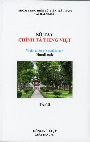 Sổ Tay Chính Tả Tiếng Việt Tập 2 (Vietnamese Vocabulary Handbook) .