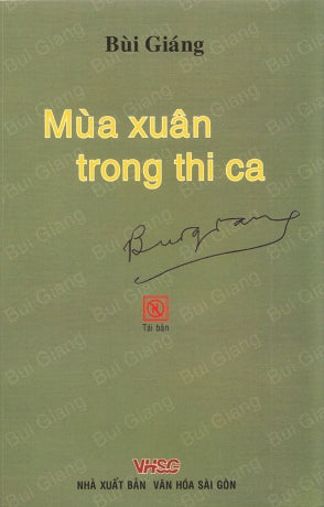 Mùa Xuân Trong Thi Ca (Thơ Bùi Giáng) . VH Sài Gòn