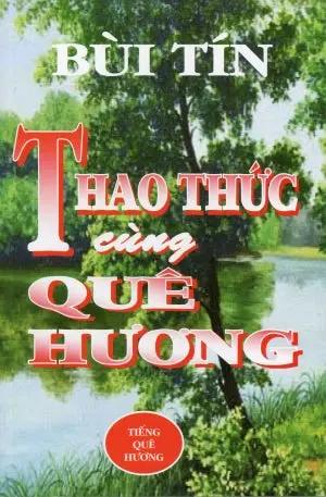 Thao Thức Cùng Quê Hương (Chính Luận - Bùi Tín) . VLAC/ Tiếng Quê Hương