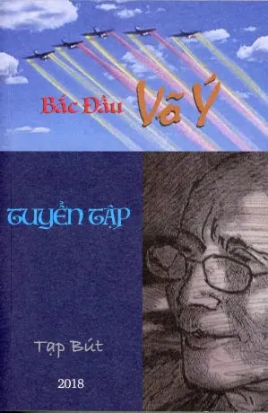 Tuyển Tập Bắc Đẩu Võ Ý (Tạp Bút). Tác Giả