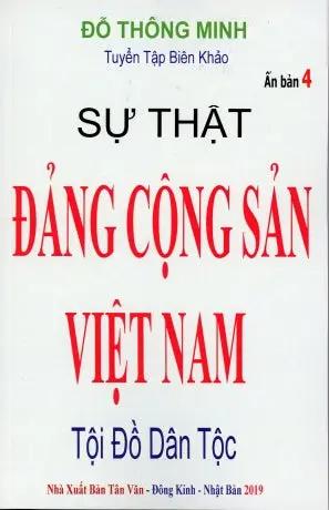 Sự thật Đảng Cộng Sản Việt Nam - Tội Đồ Dân Tộc (ấn Bản Lần Thứ 7, 2021) .