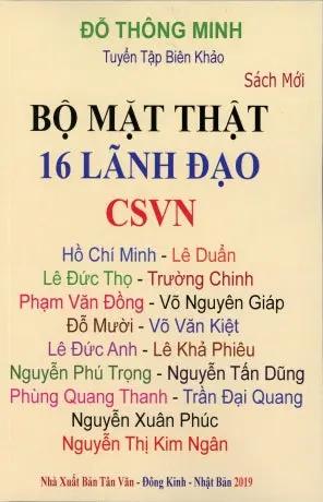 Bộ Mặt Thật 16 Lãnh Đạo Cộng Sản Việt Nam - Bộ Mặt Thật Mười Sáu Lãnh Đạo CSVN (Tuyển Tập Biên Khảo) (Tái bản 2021- Có Bổ Sung). Tân Văn, Đông Kinh Nhật Bản
