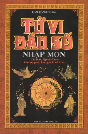Tử Vi Đẩu Số Nhập Môn (Các Bước Lật Lá Số Tử Vi Phương Pháp Luận Giải Lá Số Tử Vi ...) .