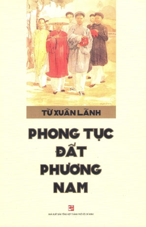 Phong Tục Đất Phương Nam .