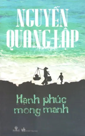 Hạnh Phúc Mong Manh Văn Học (Ph.Nam)