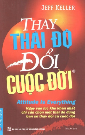 Thay Thái Độ Đổi Cuộc Đời - Tập 1 / Attitude Is Everything. Tổng Hợp TP (F.News)