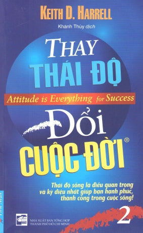 Thay Thái Độ Đổi Cuộc Đời - Tập 2 / Attitude Is Everything For Success. Tổng Hợp TP (F.News)