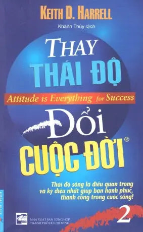 Thay Thái Độ Đổi Cuộc Đời - Tập 2 / Attitude Is Everything For Success. Tổng Hợp TP (F.News)