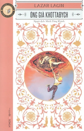 Ông Già Khottabych Văn Học (DongA)