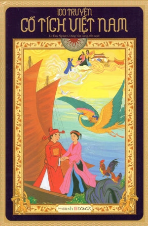 100 Truyện Cổ Tích Việt Nam (Bìa Cứng) Văn Học (DongA)