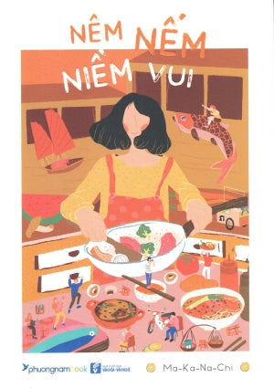 Nêm Nếm Niềm Vui (Hình Ảnh Màu) VH Văn Nghệ (Ph.Nam)