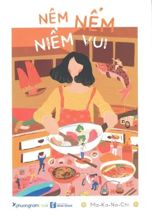 Nêm Nếm Niềm Vui (Hình Ảnh Màu) VH Văn Nghệ (Ph.Nam)