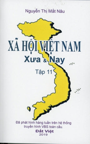 Xã Hội Việt Nam Xưa Và Nay - Tập 11.