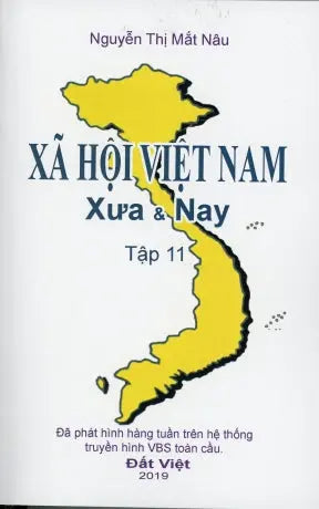 Xã Hội Việt Nam Xưa Và Nay - Tập 11.