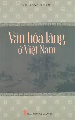 Văn Hóa Làng Ở Việt Nam.
