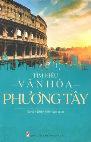 Tìm Hiểu Văn Hóa Phương Tây