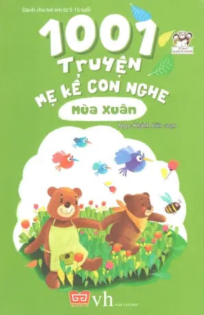 1001 Truyện Mẹ Kể Con Nghe - Mùa Xuân Văn Học (Đinh Tị)