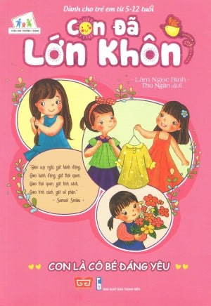 Con Đã Lớn Khôn - Con Là Cô Bé Đáng Yêu Thanh Niên (Đinh Tị)