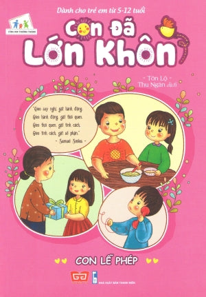 Con Đã Lớn Khôn - Con Lễ Phép Thanh Niên (Đinh Tị)