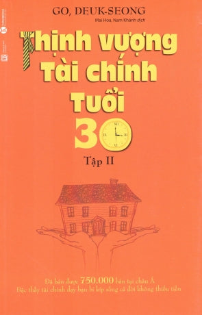Thịnh Vượng Tài Chính Tuổi 30 - Tập II Lao Động (Thaiha)