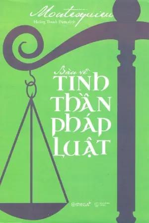 Bàn Về Tinh Thần Pháp Luật / De L'Esprit Des Lois Thế Giới (Omega)