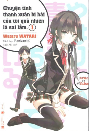Chuyện Tình Thanh Xuân Bi Hài Của Tôi Quả Nhiên Là Sai Lầm - 1. Hà Nội (Thaiha)