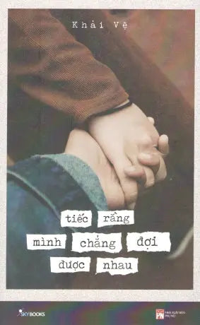 Tiếc Rằng Mình Chẳng Đợi Được Nhau Phụ Nữ (AZ)