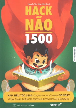 Hack Não 1500 / StepUp ("Hack" Não 1500 Từ Tiếng Anh) . Thế Giới