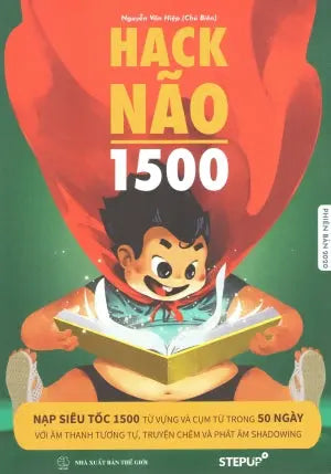 Hack Não 1500 / StepUp ("Hack" Não 1500 Từ Tiếng Anh) . Thế Giới
